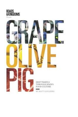 Cover of Grape, Olive, Pig