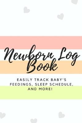 Book cover for Newborn Log Book