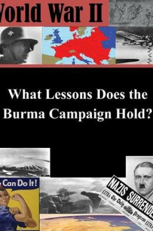 Cover of What Lessons Does the Burma Campaign Hold?