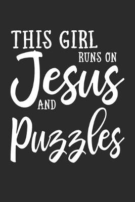 Book cover for This Girl Runs On Jesus And Puzzles
