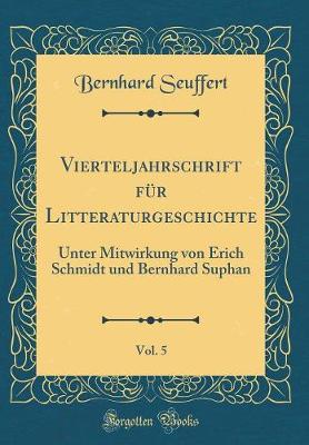 Book cover for Vierteljahrschrift Für Litteraturgeschichte, Vol. 5