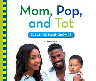 Book cover for Mom, Pop, and Tot