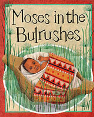 Book cover for Moses in the Bullrushes