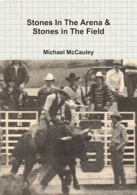 Book cover for Stones In The Arena & Stones in The Field