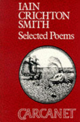 Cover of Selected Poems: Iain Crichton-Smith