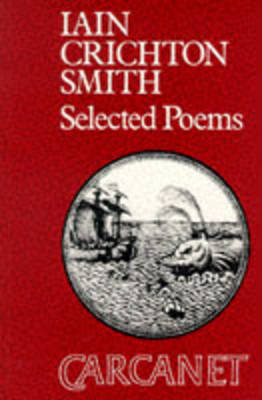 Book cover for Selected Poems: Iain Crichton-Smith