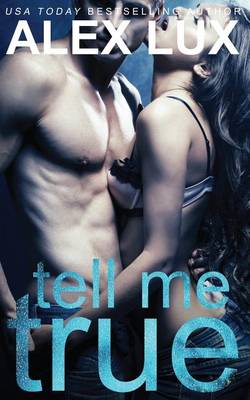 Book cover for Tell Me True