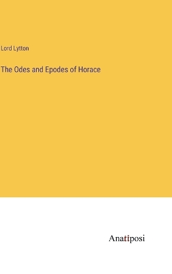 Book cover for The Odes and Epodes of Horace