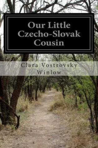 Cover of Our Little Czecho-Slovak Cousin