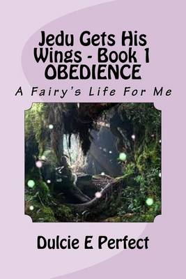 Book cover for Jedu Gets His Wings - Book 1 OBEDIENCE