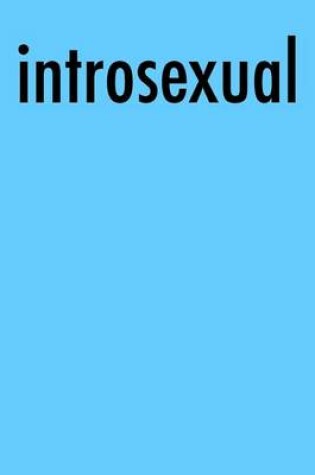 Cover of Introsexual