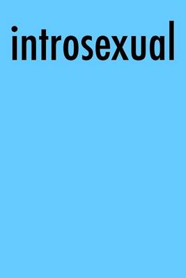 Book cover for Introsexual