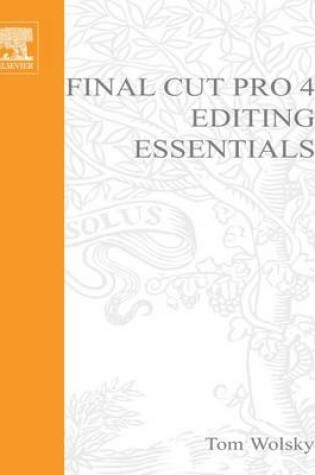 Cover of Final Cut Pro 4 Editing Essentials