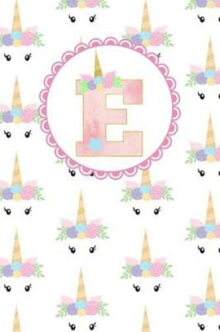 Cover of Unicorn Monogram Journal - Letter E