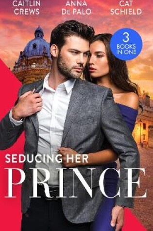 Cover of Seducing Her Prince