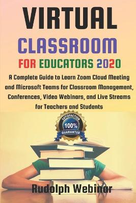 Cover of Virtual Classroom for Educators 2020