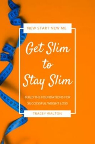 Cover of Get Slim to Stay Slim