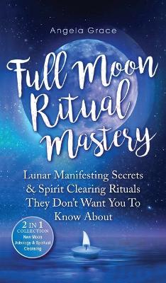 Book cover for Full Moon Ritual Mastery