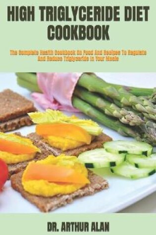 Cover of High Triglyceride Diet Cookbook