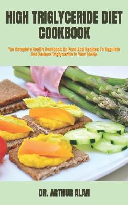 Book cover for High Triglyceride Diet Cookbook