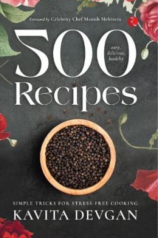 Cover of 500 Easy, Delicious, Healthy Recipes