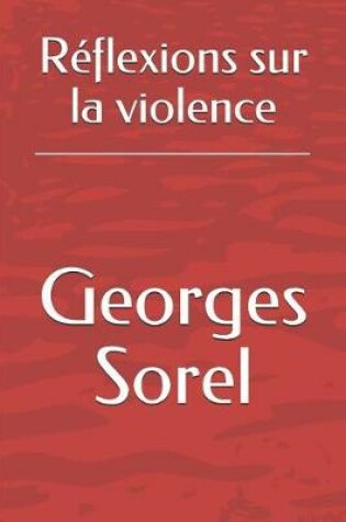 Cover of Reflexions Sur La Violence