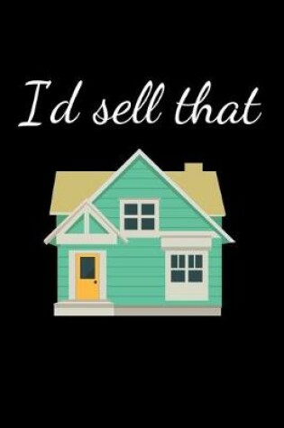 Cover of I'd sell that