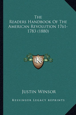 Book cover for The Readers Handbook of the American Revolution 1761-1783 (1the Readers Handbook of the American Revolution 1761-1783 (1880) 880)