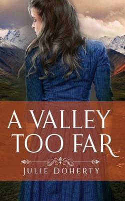 Book cover for A Valley Too Far