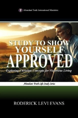 Cover of Study to Show Yourself Approved