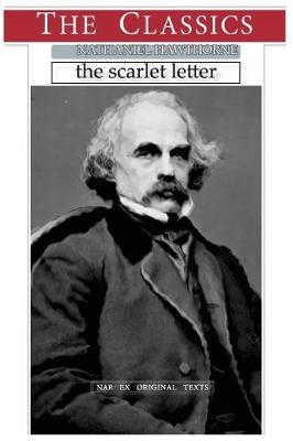 Book cover for Nathaniel Hawthorne, the Scarlet Letter