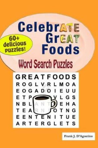 Cover of CelebrATE GrEAT Foods Word Search Puzzles