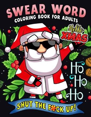 Book cover for Swear Word Coloring Book for Adults