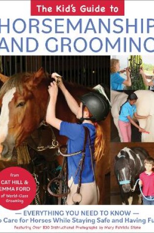 Cover of The Kid's Guide to Horsemanship and Grooming