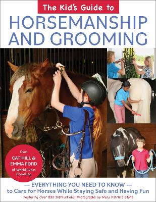 Cover of The Kid's Guide to Horsemanship and Grooming