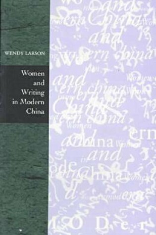 Cover of Women and Writing in Modern China