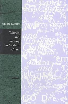 Book cover for Women and Writing in Modern China