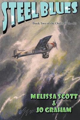 Book cover for Steel Blues - Book II of The Order of the Air