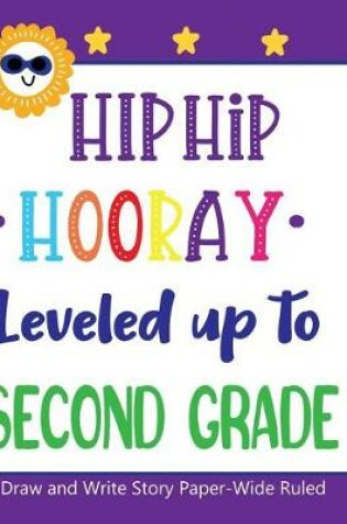 Cover of Hip Hip Hooray Leveled Up to Second Grade