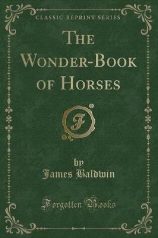 Cover of The Wonder-Book of Horses (Classic Reprint)