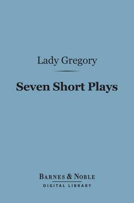 Cover of Seven Short Plays (Barnes & Noble Digital Library)