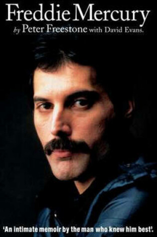 Cover of Freddie Mercury: An Intimate Memoir by the Man Who Knew Him Best