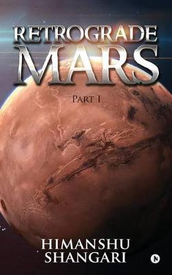 Book cover for Retrograde Mars - Part I