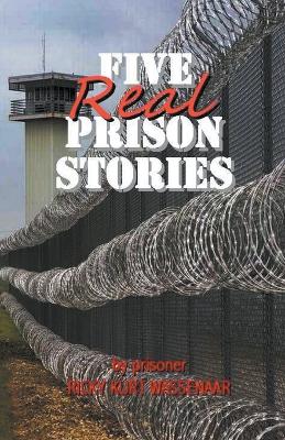 Book cover for Five Real Prison Stories