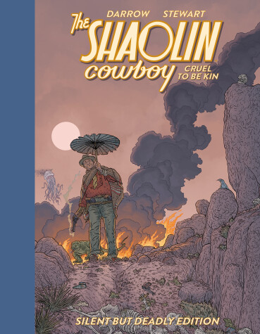 Book cover for Shaolin Cowboy: Cruel to be Kin - Silent but Deadly Edition