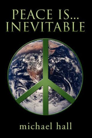 Cover of Peace Is...Inevitable