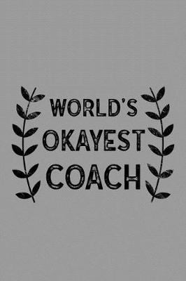 Book cover for World's Okayest Coach