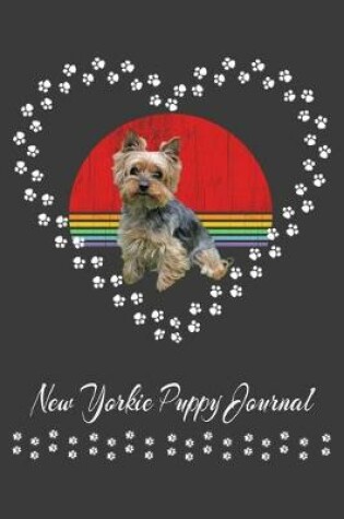 Cover of New Yorkie Puppy Journal