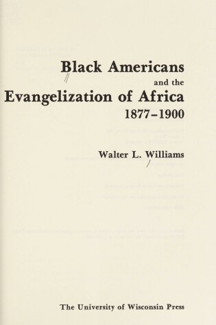 Cover of Black Americans and the Evangelization of Africa, 1877-1900