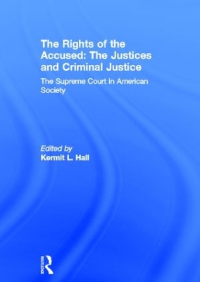 Book cover for The Rights of the Accused: The Justices and Criminal Justice